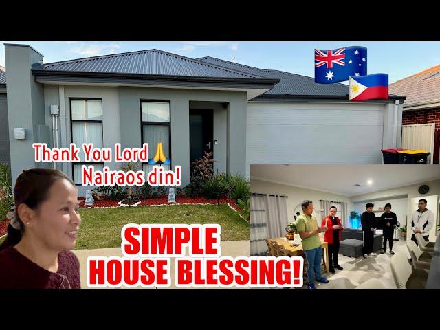 BIGLAANG PA HOUSE BLESSING/NAIRAOS DIN KAHIT SIMPLE AT KAMI KAMI LANG/GALING PA SA AMERICA ANG PARI