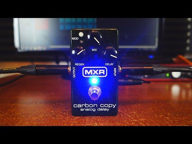 MXR Carbon Copy - 10 gorgeous analog delay sounds