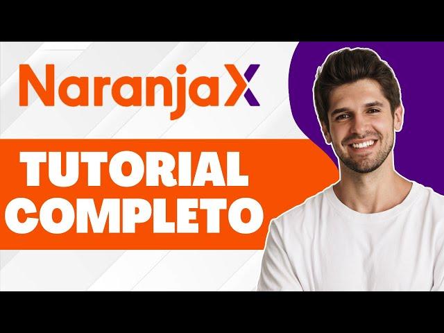 Cómo Funciona Tarjeta Naranja X | TUTORIAL COMPLETO