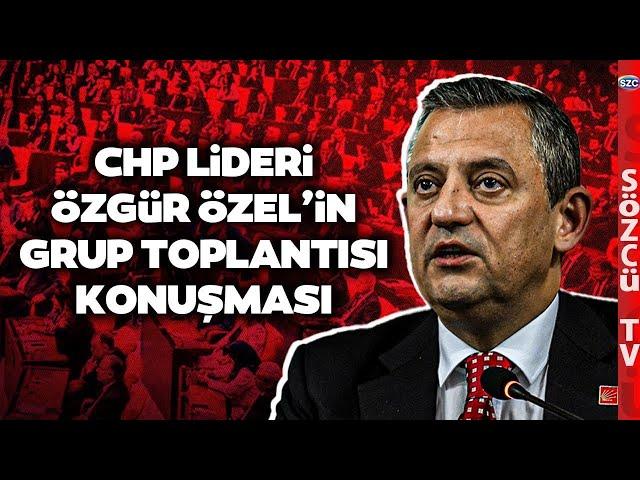 CHP Lideri Özgür Özel'in Grup Toplantısı Konuşması | Teğmenlere İhraç Talebi, Bahçeli