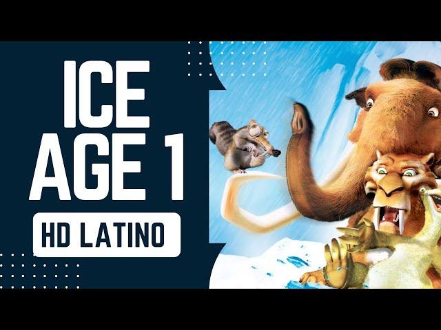 La Era De Hielo 1 Latino HD