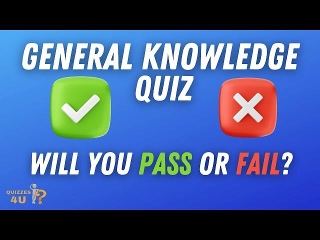 Can You Pass This Knowledge Quiz?  Best Ultimate Mega Trivia Quiz