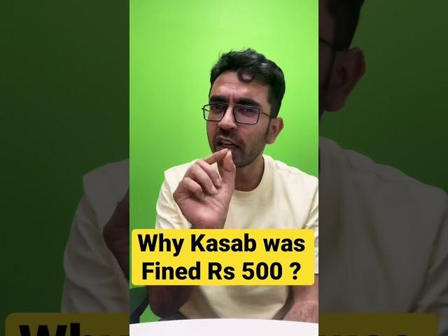 Ajmal Kasab was Fined Rs 500 this Crime ! #shorts