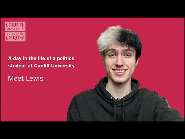 A day in the life of a politics student at Cardiff University