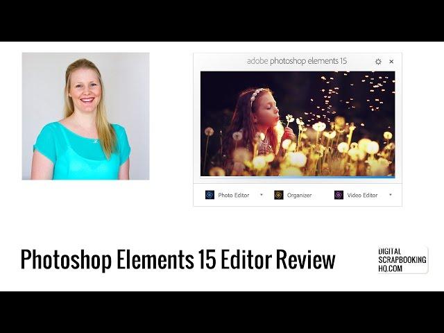 Photoshop Elements 15 Editor Review - What's New