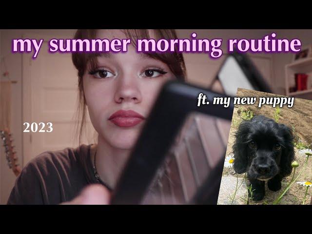 my summer morning routine