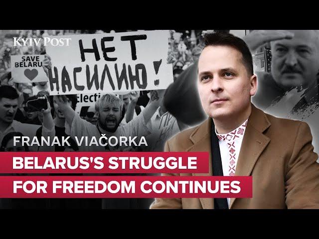 Belarus's Struggle For Freedom Continues