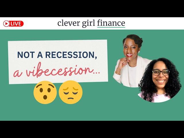 Feeling Pessimistic About The Economy? It's A Vibecession - Let's Discuss!