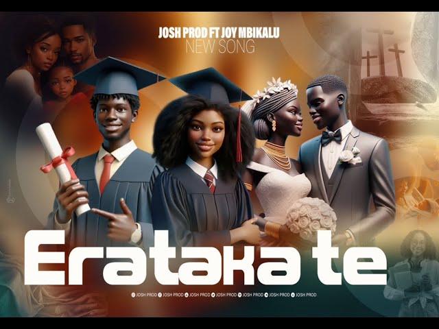 Erataka te na jésus by josh prod feat joy mbikalo