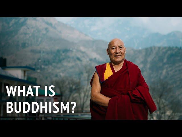 What is Buddhism? | Geshe Lhakdor