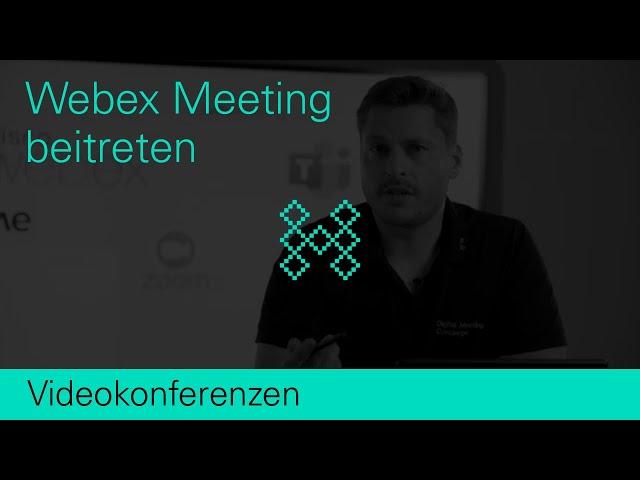 Webex Meeting beitreten  - So einfach funktioniert es!