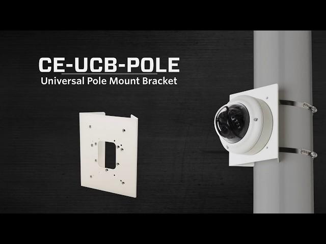 CE-UCB-POLE: Universal Pole Mount Camera Bracket