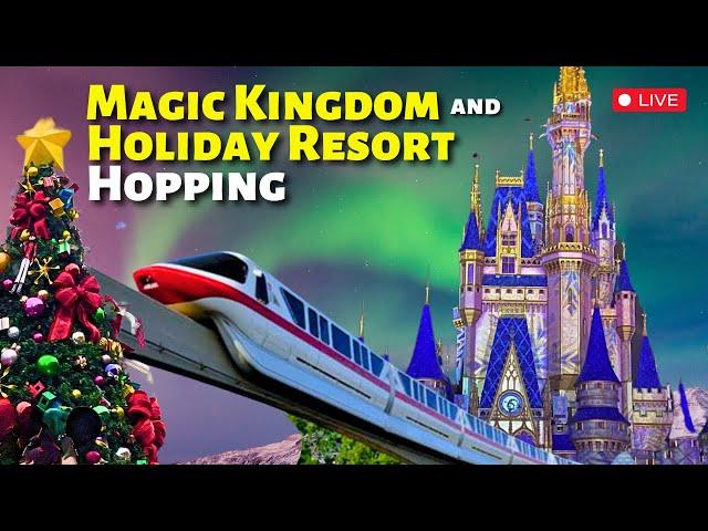 LIVEMagic Kingdom Rides & Holiday Resort Hopping| Disney World Livestream In 4k