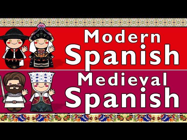 MODERN SPANISH & OLD/MEDIEVAL SPANISH