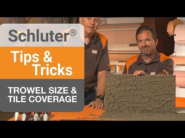 Tips on Trowel Size & Tile Coverage