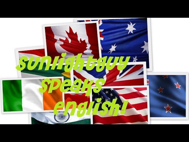 Sunlightguy Speaks English! - Intro!