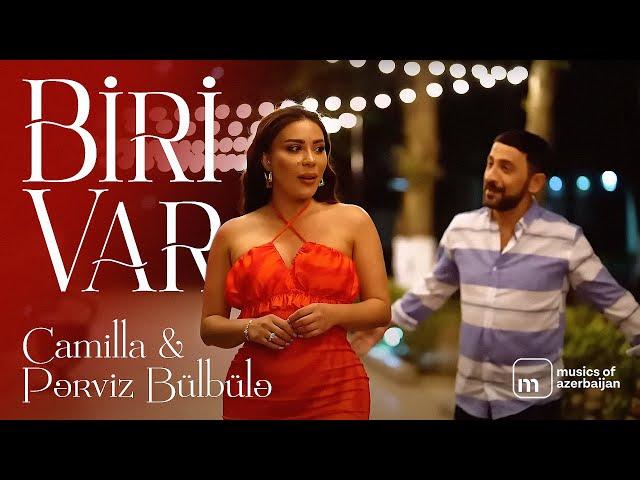 Camilla & Pərviz Bülbülə — Biri Var (Official Video)