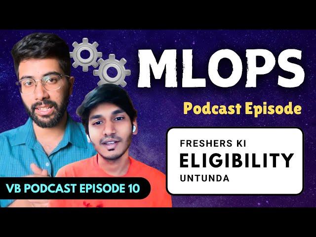 MLOps Explained in Telugu | DevOps Vs MLOps | Ep-10 VB Podcast