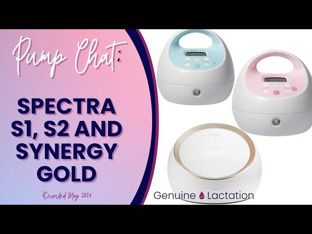 Pump Chat: Spectra s1, s2 and Synergy Gold