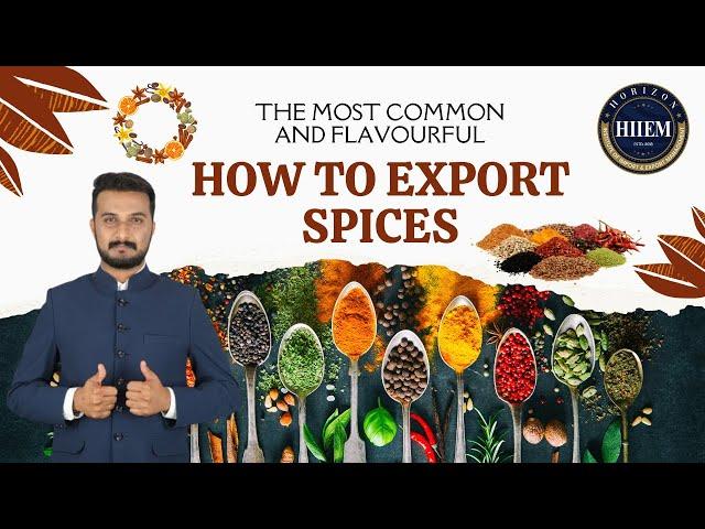 How to Export Spices from India | Complete Spice Export process By Sagar Agravat