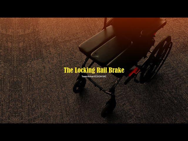 The Locking Rail Brake