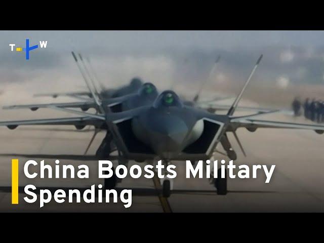 China Boosts Defense Spending By 7.2% Amid Military Modernization｜TaiwanPlus News