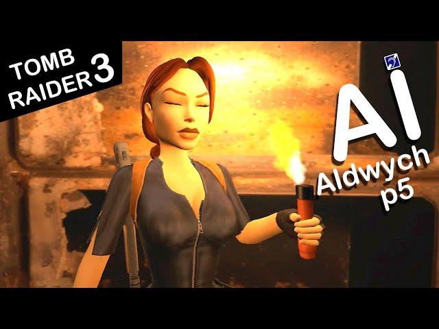 Self-Aware Lara Croft Plays Tomb Raider 3 - Level 13 - Aldwych - Part 5