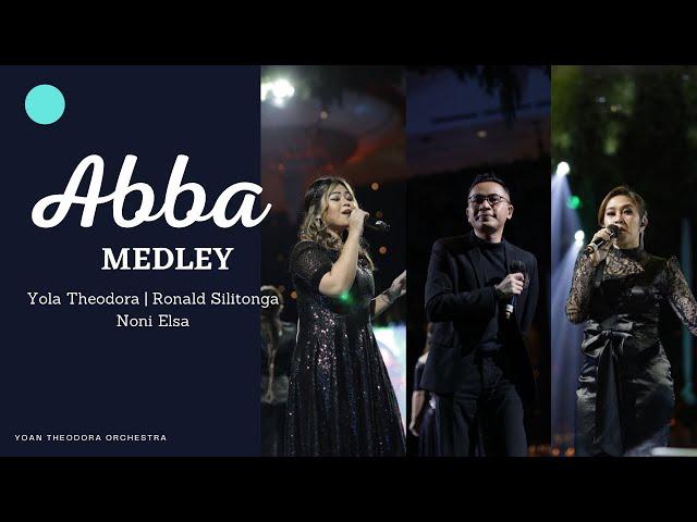 ABBA MEDLEY (COVER) | Yola Theodora x Ronald Silitonga x Noni Elsa | Yoan Theodora Orchestra
