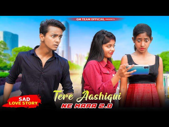 Teri Ashhiqui Ne Maara 2.0| Sad Hindi Love Story | Amarjeet| HimeshR | New Sad Hindi Song 2023|GmT