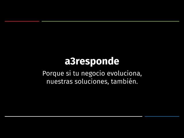 a3responde - Conoce las nuevas funcionalidades