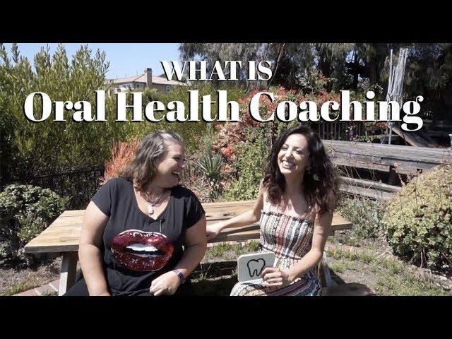 What is Oral Health Coaching? Carrie Ibbetson Explains!