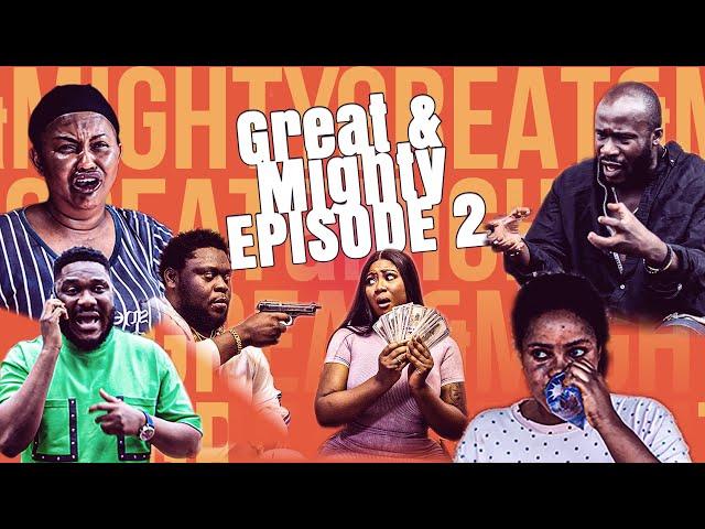 GREAT AND MIGHTY EPISODE 2 (NANA AMA MCBROWN, DR LIKEE, SALMA MUMIN, JEFFREY NORTEY, ABA DOPE)