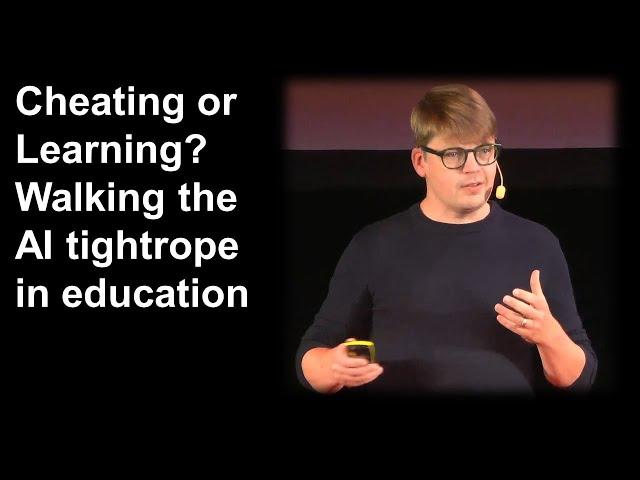 Cheating or Learning? Walking the AI tightrope in education | Erik Winerö | TEDxGöteborg