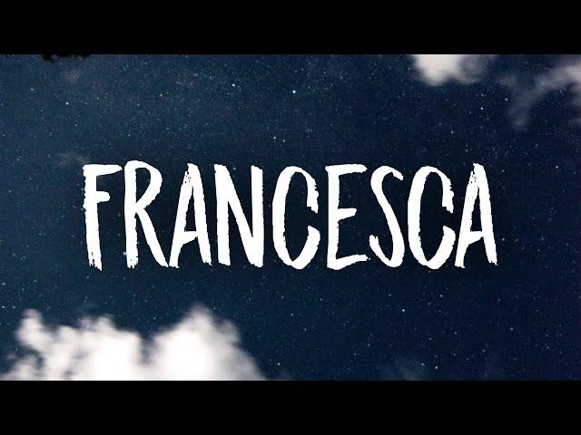 Hozier - Francesca (Lyrics)