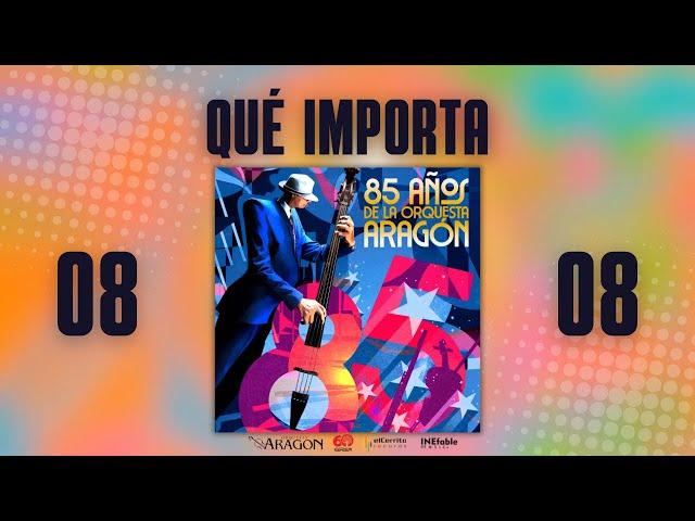 Orquesta Aragón - Qué Importa (Audio Oficial)