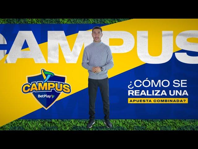 ¿Cómo se realiza una apuesta combinada? | Campus BetPlay - Capítulo 8 | BetPlay