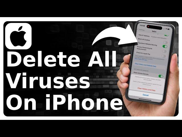 How To Delete All Viruses On iPhone