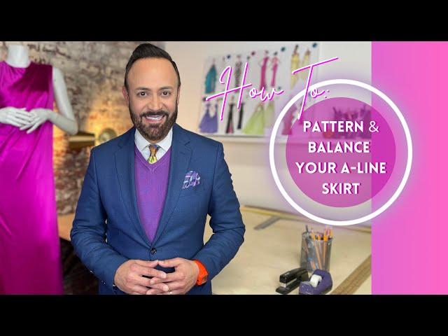 How to Pattern & Balance Your A-Line Skirt