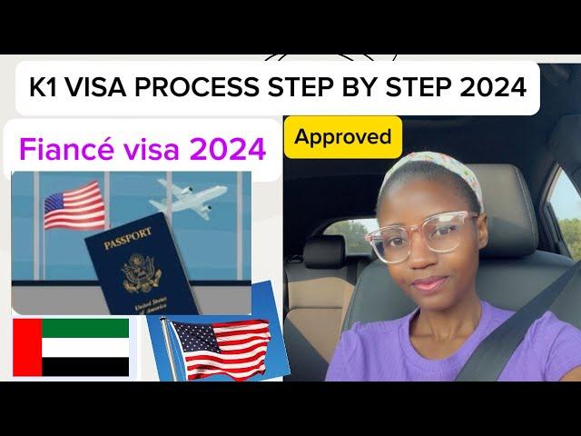 K1 VISA PROCESS (FIANCÉ VISA) STEP BY STEP TUTORIAL FOR THE K1 VISA PROCESS IN 2024