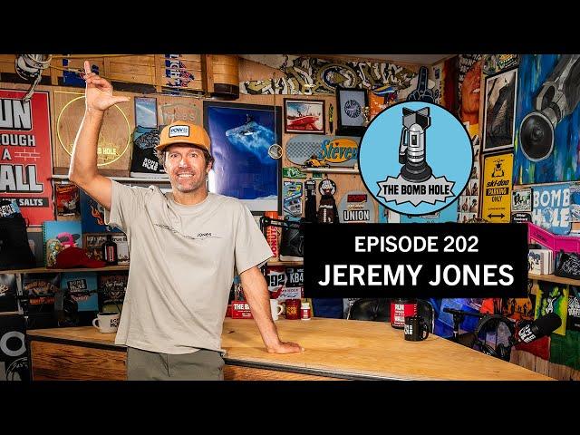 Jeremy Jones | The Bomb Hole Episode 202