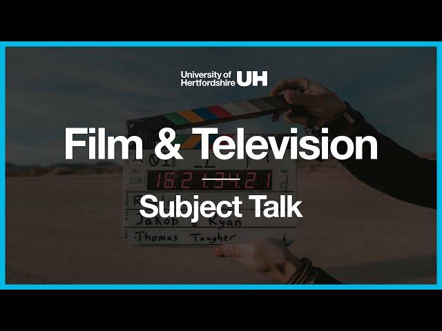 Film and Television Production - Subject Talk