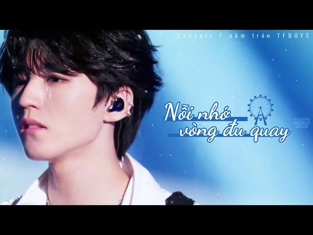 [Vietsub + Kara] Vương Tuấn Khải - Nỗi nhớ vòng đu quay | 摩天轮的思念 @Concert 7 năm tròn TFBOYS