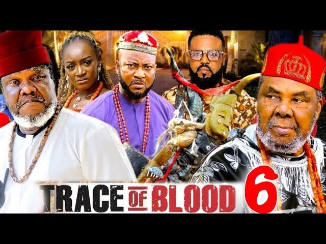 TRACE OF BLOOD SEASON 6 - PETE EDOCHIE, UGEZU J UGEZU, ADAEZE ELUKE 2025 NOLLYWOOD MOVIE