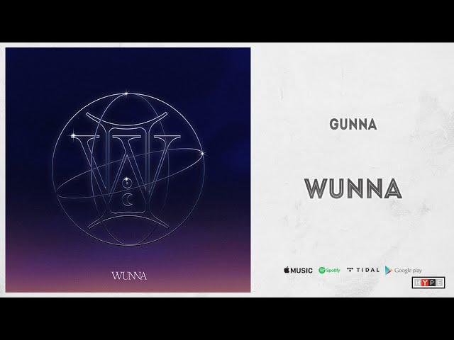 Gunna - "WUNNA"