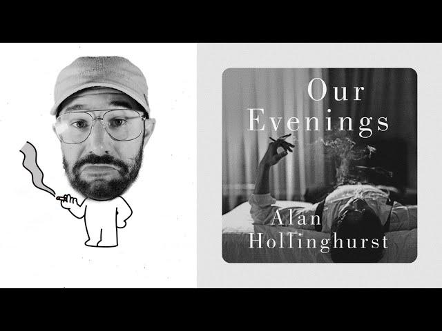 Our Evenings By Alan Hollinghurst - Review