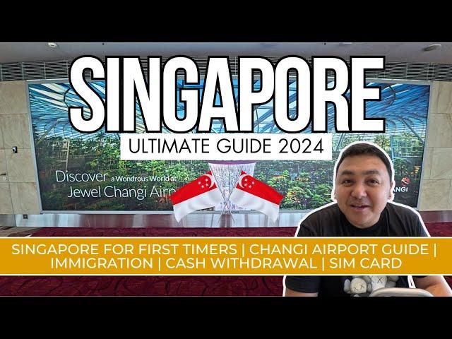 SINGAPORE  ULTIMATE TRAVEL GUIDE FOR FIRST TIMERS + Changi Immigration Experience + GCash + e-SIM