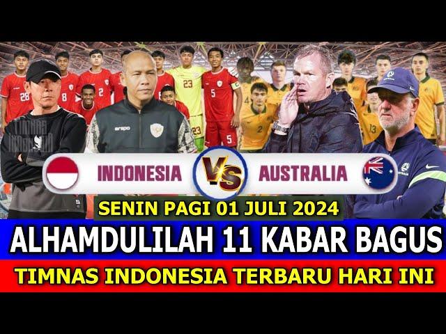  Kabar Timnas Indonesia Hari Ini ~ SENIN PAGI 01 JULI 2024 ~ Berita Timnas Indonesia Terbaru