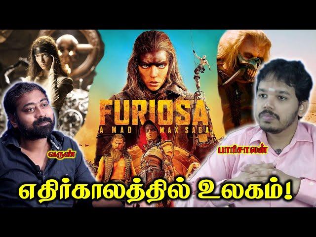 FURIOSA : A MAD MAX SAGA Detailed Review | Paari saalan and Varun Tamil podcast