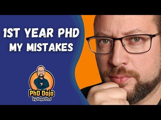 First Year PhD – My Mistakes – 5 Tips to Avoid Common Pitfalls