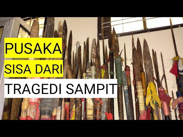 PUSAKA PENINGGALAN TRAGEDI SAMPIT 2001